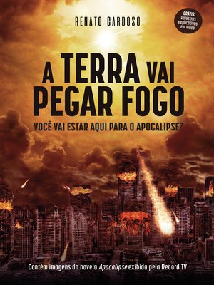 cover image of A Terra Vai Pegar Fogo